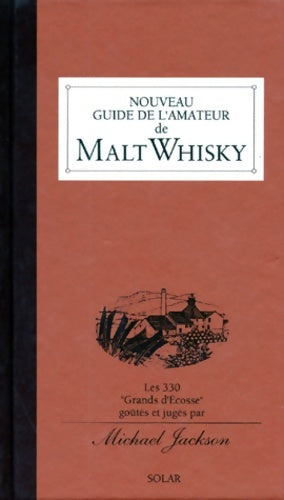 Livrenpoche : Nouveau guide de l'amateur de Malt Whisky - Michael Jackson - Livre