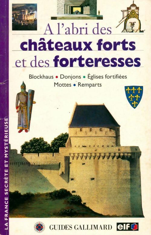 Livrenpoche : A l'abri des châteaux forts et des forteresses - Gilles Février - Livre