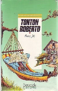 Livrenpoche : Rigolo : Tonton Roberto - Fanny Joly - Livre