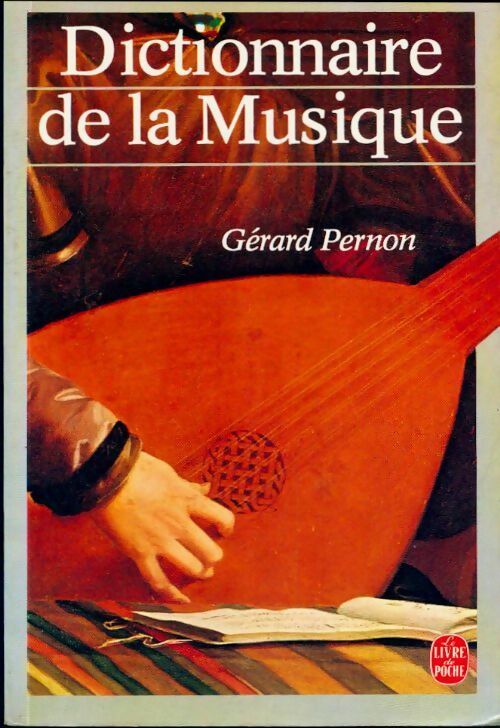 Livrenpoche : Dictionnaire de la musique - Gérard Pernon - Livre