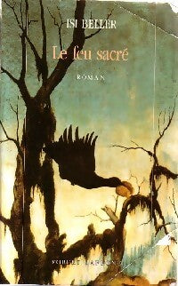 Livrenpoche : Le feu sacré - Isi Beller - Livre