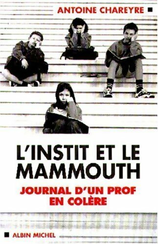 Livrenpoche : L'insitit et le mammouth - Antoine Chareyre - Livre