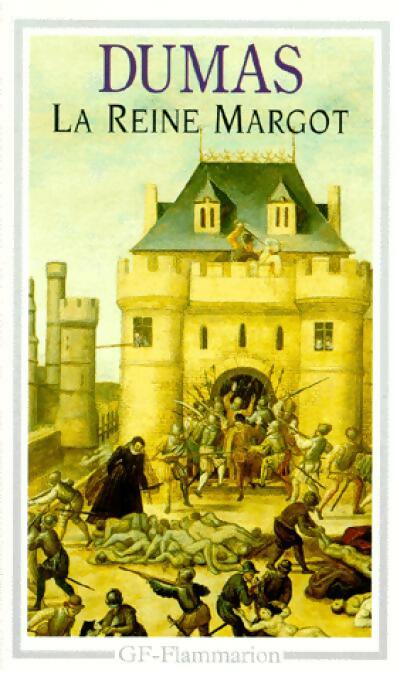 Livrenpoche : La Reine Margot - Alexandre Dumas - Livre