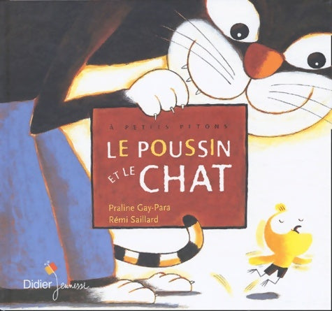 Livrenpoche : Le poussin et le chat - Praline Gay-Para - Livre