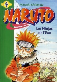 Naruto Tome IV - Masashi Kishimoto - Livre