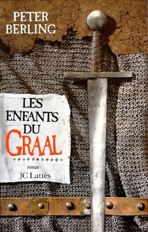 Livrenpoche : Les enfants du Graal - Peter Berling - Livre