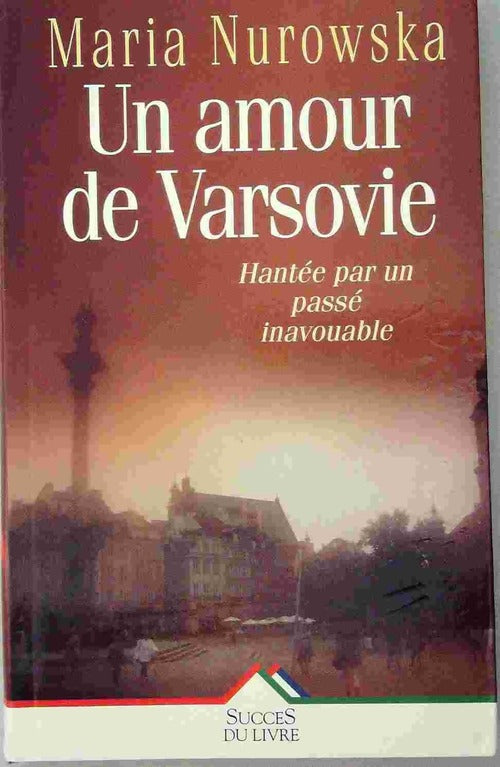 Livrenpoche : Un amour de Varsovie - Nurowska - Maria Nurowska - Livre