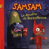 Livrenpoche : Le doudou de Barbaféroce - Serge Bloch, Martin Provost - Livre