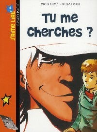 Livrenpoche : Tu me cherches ? - Pascal Prévot - Livre
