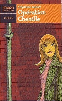 Livrenpoche : Opération Chenille - Stéphane Daniel - Livre