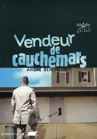 Livrenpoche : Vendeur de cauchemars - André Benchetrit - Livre