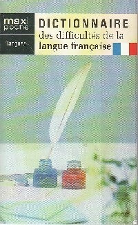 Dictionnaire des difficultés de la langue française - Inconnu -  Maxi Poche - Livre
