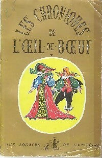 Livrenpoche : Les chroniques de l'Oeil-de-Boeuf Tome I - Touchard-Lafosse - Livre