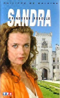 Livrenpoche : Sandra princesse rebelle - Philippe De Baleine - Livre