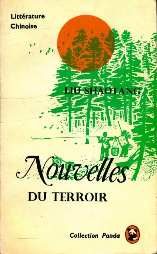 Livrenpoche : Nouvelles du terroir - Liu Shaotang - Livre