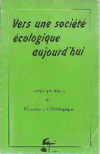 Livrenpoche : Vers une société écologique aujourd'hui - Mouvement écologique - Livre