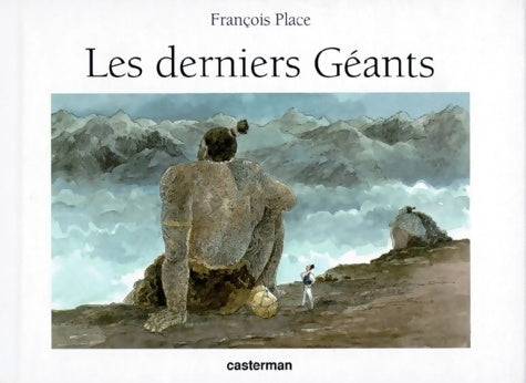 Livrenpoche : Les derniers géants - François Place - Livre
