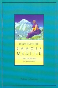 Livrenpoche : Savoir méditer - Bokar Rimpoché - Livre