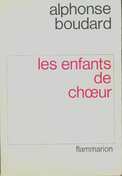 Livrenpoche : Les enfants de choeur - Alphonse Boudard - Livre