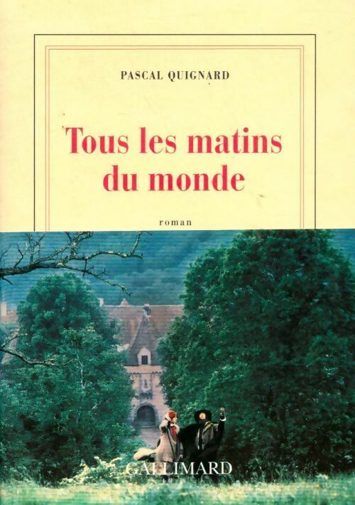 Livrenpoche : Tous les matins du monde - Pascal Quignard - Livre