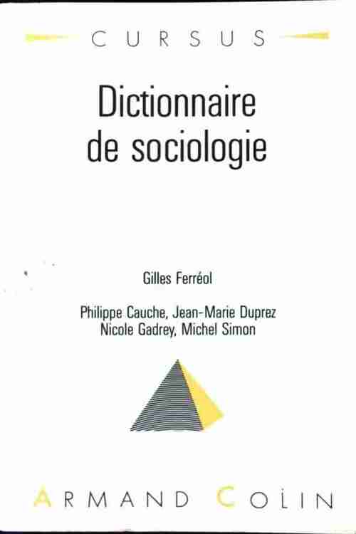 Livrenpoche : Dictionnaire de sociologie - Gilles Ferréol - Livre