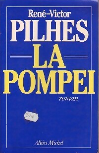 Livrenpoche : La Pompéi - René-Victor Pilhes - Livre