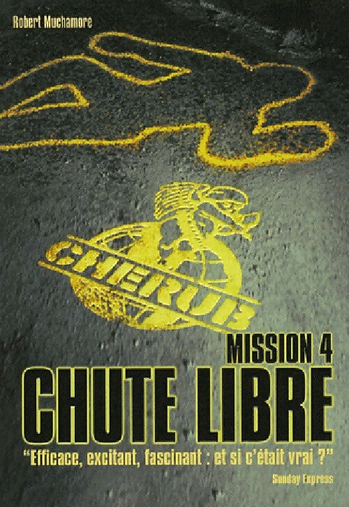 Livrenpoche : Cherub Tome IV : Chute libre - Robert Muchamore - Livre