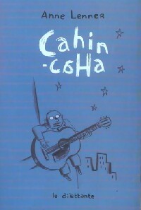 Cahin-caha - Anna Lenner - Livre