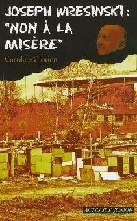 Livrenpoche : Joseph Wresinski : non à la misère - Caroline Glorion - Livre