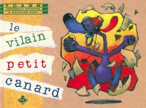 Livrenpoche : Le vilain petit canard - Delphine Rieu, Frédérique Dutertre - Livre