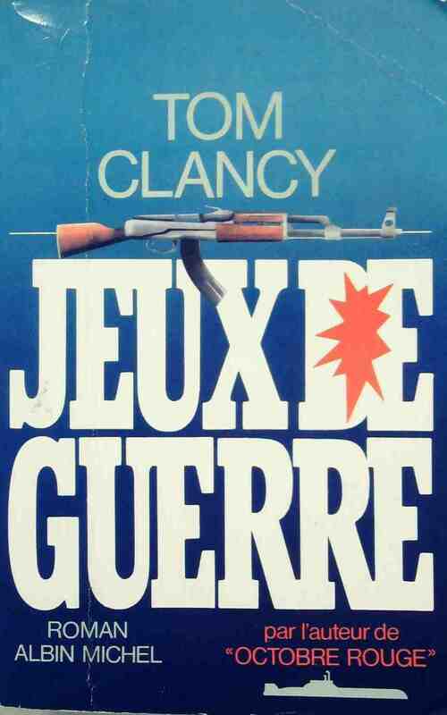 Livrenpoche : Jeux de guerre - Tom Clancy - Livre