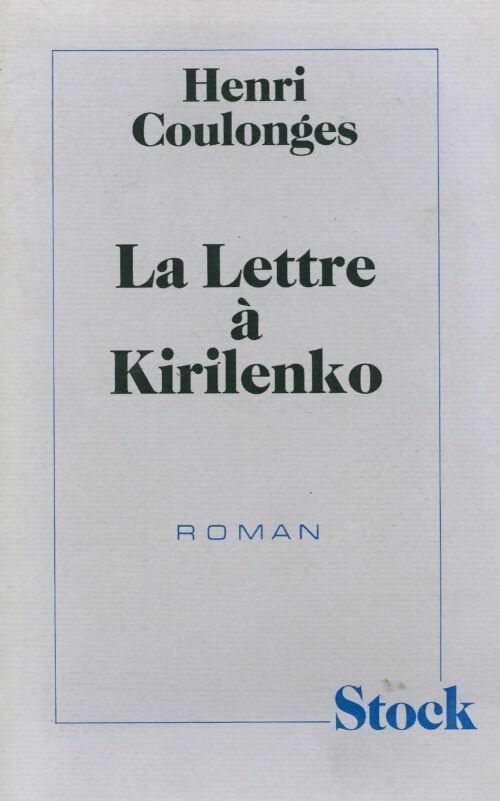 Livrenpoche : La lettre à Kirilenko - Henri Coulonges - Livre