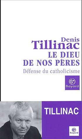 Livrenpoche : Le dieu de nos pères - Denis Tillinac - Livre