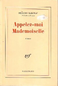 Livrenpoche : Appelez-moi mademoiselle - Félicien Marceau - Livre