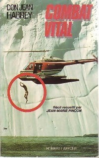 Livrenpoche : Combat vital - Don Jean Habrey - Livre