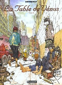 La table de Vénus Tome I - José Roosevelt - Livre