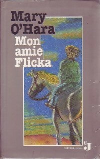 Livrenpoche : Mon amie Flicka - Mary O'Hara - Livre