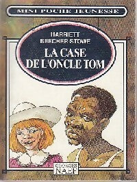 Livrenpoche : La case de l'oncle Tom - Harriet Beecher-Stowe - Livre