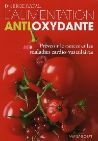 Livrenpoche : L'alimentation anti-oxydante - Serge Rafal - Livre