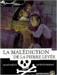 Livrenpoche : Pavillon noir Tome X : La malédiction de la pierre levée - Alain Surget - Livre
