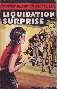 Liquidation surprise - Francis Richard - Livre