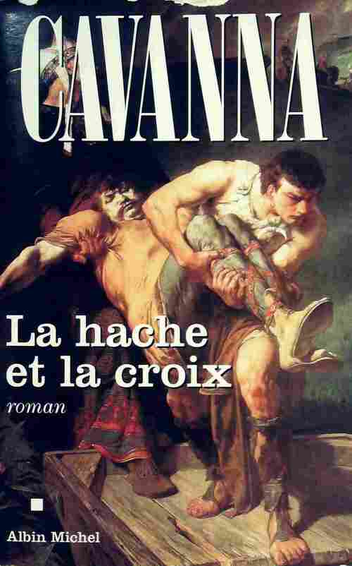 Livrenpoche : La hache et la croix - François Cavanna - Livre