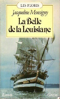 Les Floris Tome IV : La belle de la Louisiane - Jacqueline Monsigny - Livre