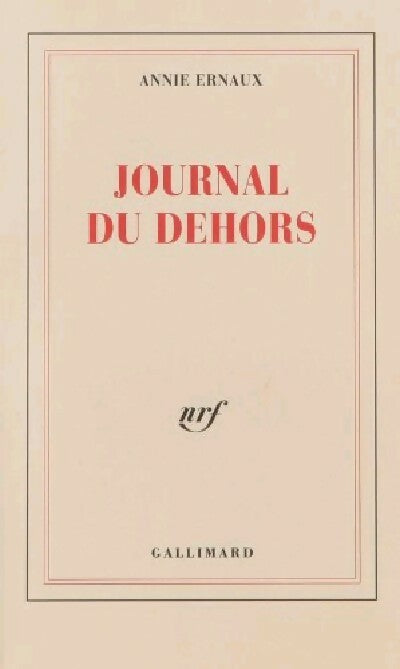 Livrenpoche : Journal du dehors - Annie Ernaux - Livre