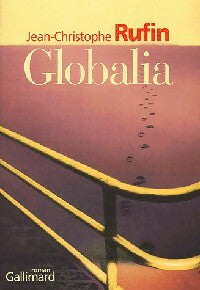 Livrenpoche : Globalia - Jean-Christophe Rufin - Livre