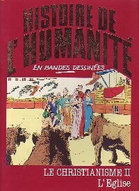 Livrenpoche : Le christianisme Tome II : L'Eglise - Collectif - Livre