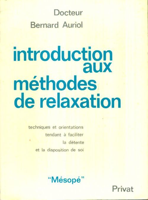 Livrenpoche : Introduction aux méthodes de relaxation - B. Auriol - Livre
