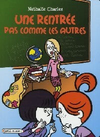 Livrenpoche : Une rentrée pas comme les autres - Nathalie Charles - Livre