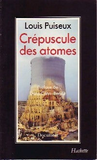 Livrenpoche : Crépuscule des atomes - Louis Puiseux - Livre