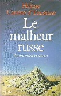 Livrenpoche : Le malheur russe - Hélène Carrère d'Encausse - Livre